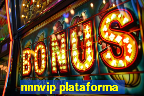 nnnvip plataforma